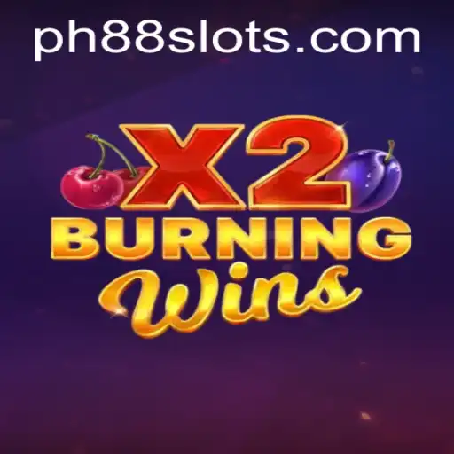 Exploring BurningWinsX2: A Deep Dive into Gameplay and Strategy with PH88